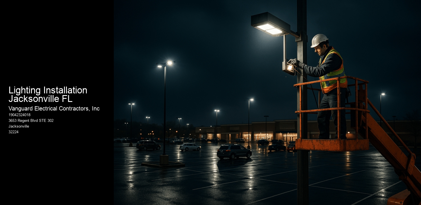 Lighting Installation Jacksonville FL